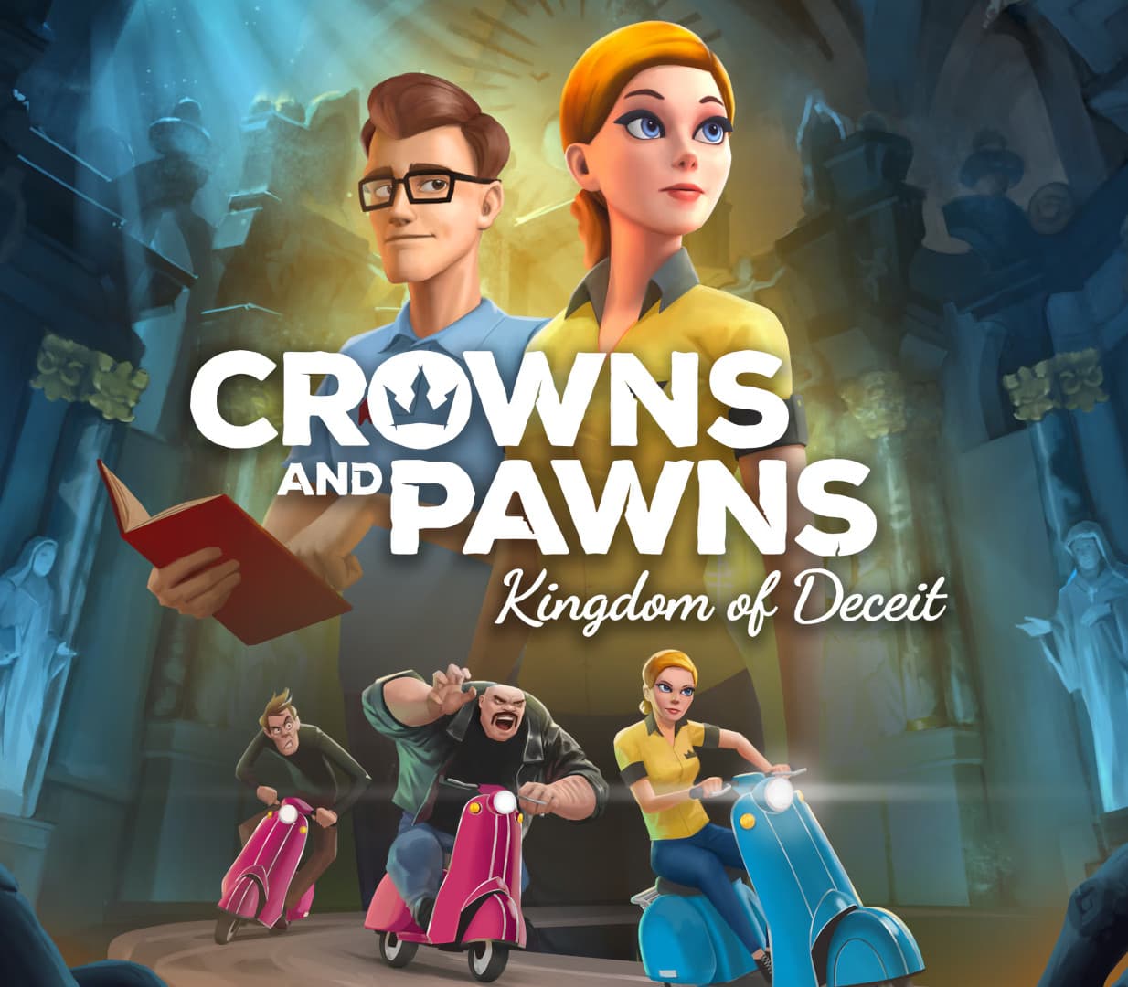 Crowns and Pawns: Kingdom of Deceit cover art