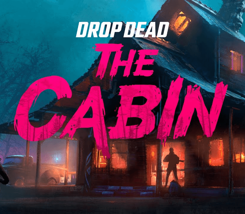 Drop Dead: The Cabin cover art