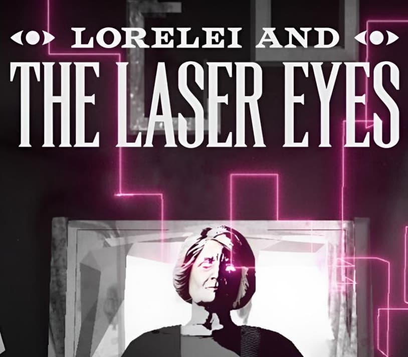 Lorelei and the Laser Eyes cover art